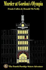 Murder at Gordon's Olympia: Fourth Porridge Sister Adventure