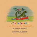 Curtis Colirizada y el Barco de Zapatillas: Un Cuento de Aventura