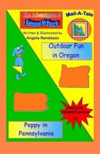 Oregon/Pennsylvania: Outdoor Fun in Oregon/Peppy in Pennsylvania