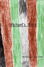 Michael's Story