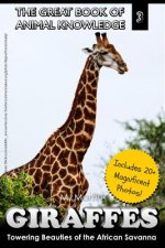 Giraffes: Towering Beauty of the African Savanna
