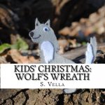 Kids' Christmas: Wolf's Wreath