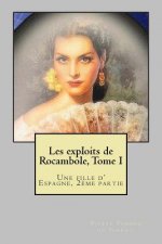 Les exploits de Rocambole, Tome I: Une fille d' Espagne, 2eme partie
