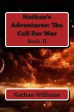 Nathan's Adventures: The Call For War