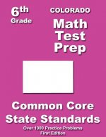 Colorado 6th Grade Math Test Prep: Common Core Learning Standards