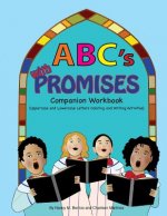 ABC's with Promises Companion Workbook: Uppercase and Lowercase Letters Coloring and Writing Activities