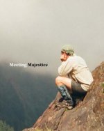Meeting Majesties: Deluxe Edition