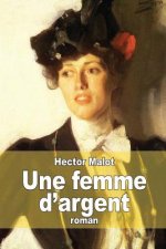 Une femme d'argent