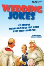 Wedding Jokes: Hilarious Marriage Gags for Your Best Man's Speech!