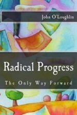 Radical Progress