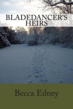Bladedancer's Heirs