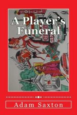 A Player's Funeral