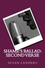 Shame's Ballad: Second Verse