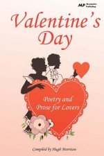 Valentine's Day: Poetry and Prose for Lovers