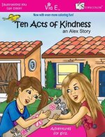 Ten Acts of Kindness: an Alex Story: Second Edition