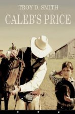 Caleb's Price