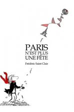 Paris n'est plus une f?te: Découverte de la vie en cabinet ministériel