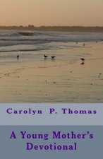 A Young Mother's Devotional
