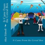 It Came From the Cereal Box