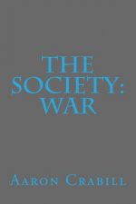 The Society: War