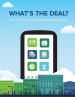 What's the Deal? An FTC Study on Mobile Shopping Apps