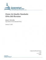 Ozone Air Quality Standards: EPA's 2015 Revision