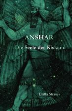 Anshar: Die Seele des Kiskanu