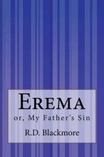 Erema: or, My Father's Sin
