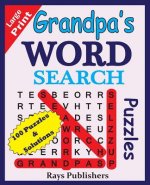 Grandpa's Word Search Puzzles (100 Puzzles for Hours of Challenging Fun)