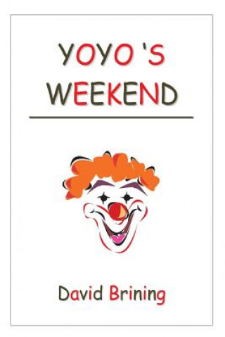 Yo-yo's Weekend
