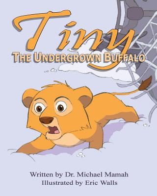 Tiny the Undergrown Buffalo