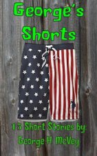George's Shorts: 15 Short Stories