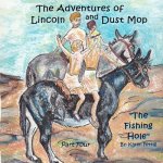 The Adventures of Lincoln and Dust Mop: The Fishing Hole