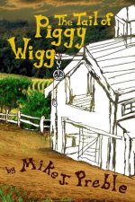 The Tail of Piggy Wigg