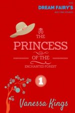 The Princess of the Enchanted Forest