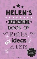 Helen's Awesome Book of Notes, Lists & Ideas: Featuring brain exercises!