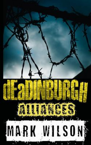 dEaDINBURGH: Alliances