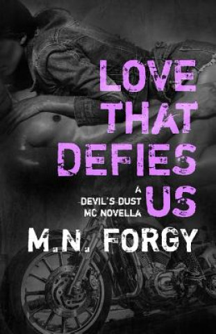 Love That Defies Us: A Devil's Dust Novella