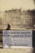 Le tour du monde d'un gamin de Paris