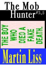 The Boy who Died a fake Death.: Stieg Larsson's Successful Escape.