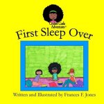 First Sleep Over