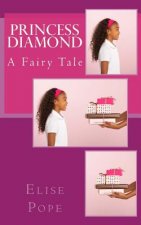 Princess Diamond: A Fairy Tale