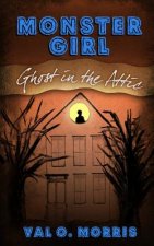 Monster Girl: Ghost in the Attic