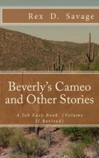 Beverly's Cameo and Other Stories: A Job Easy Book (Volume II)