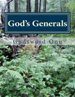 God's Generals: The Strongmen of God