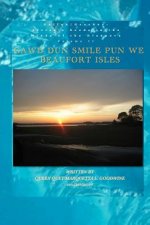 Gullah/Geechee: Africa's Seeds in the Winds of the Diaspora Gawd Dun Smile Pun We