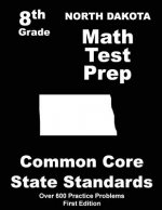 North Dakota 8th Grade Math Test Prep: Common Core Learning Standards