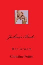 Joshua's Bride: Her Groom