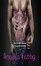 Don't Let Go of Me