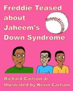 Freddie Teased about Jaheem's Down Syndrome